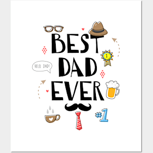 BEST DAD EVER Posters and Art